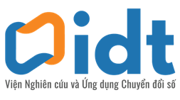 VIỆN NGHIÊN CỨU VÀ ỨNG DỤNG CHUYỂN ĐỔI SỐ - IDT